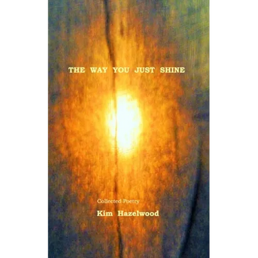 The Way You Just Shine