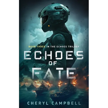 Echoes of Fate: Book Three in the Echoes Trilogy