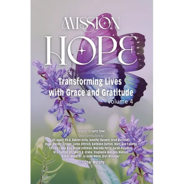 Mission Hope: Transforming Lives with Grace and Gratitude