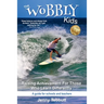 The Wobbly Kids: Raising Achievement For Those Who Learn Differently