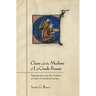 Cluny and the Muslims of La Garde-Freinet: Hagiography and the Problem of Islam in Medieval Europe