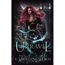 Unravel: The Spirit Runes Book Two