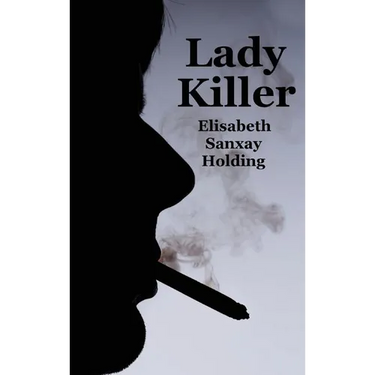 Lady Killer: A Psychological Suspense Novel of Marriage, Fear, and Murder