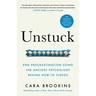 Unstuck: End Procrastination Using the Ancient Psychology Behind How-to Videos