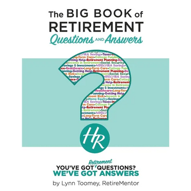 The Big Book of Retirement Questions & Answers