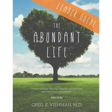 The Abundant Life: Leader Guide