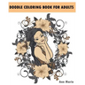 Doodle Coloring Book For Adults: Relax And De-Stress With These 30 Beautiful Woman Portraits (Beautiful Women Sketch)