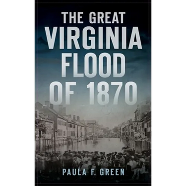 Great Virginia Flood of 1870