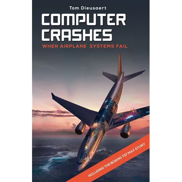 Computer Crashes: When airplane systems fail