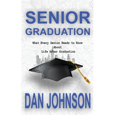 Senior Graduation: What Every Senior Needs to Know About Life After Graduation