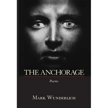 The Anchorage: Poems