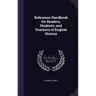 Reference Handbook for Readers, Students, and Teachers of English History