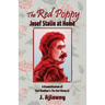 The Red Poppy: Josef Stalin at Home