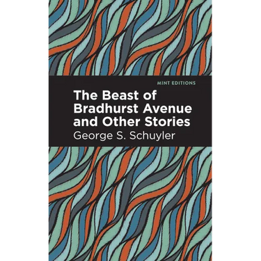 The Beast of Bradhurst Avenue and Other Stories