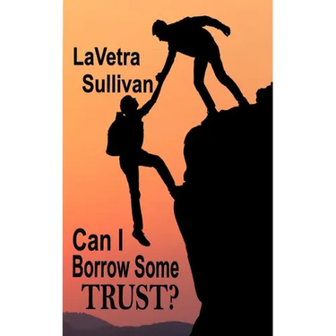 Can I Borrow Some Trust?