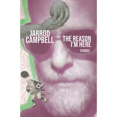 The Reason I'm Here: Stories