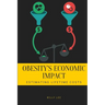 Obesity's Economic Impact: Estimating Lifetime Costs