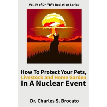 How to Protect Your Pets, Livestock and Home Garden in a Nuclear Event