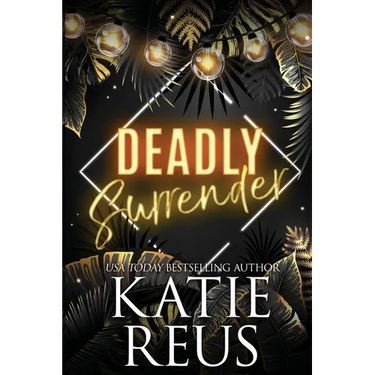 Deadly Surrender