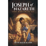 Joseph of Nazareth: A Role Model for the Ages