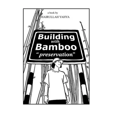 Building with Bamboo: Preservation