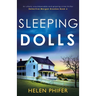 Sleeping Dolls: An utterly unputdownable and gripping crime thriller