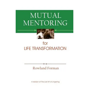 Mutual Mentoring: for Life Transformation
