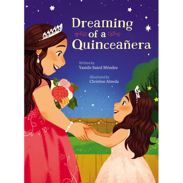 Dreaming of a Quinceañera