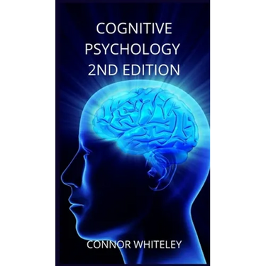 Cognitive Psychology: 2nd Edition