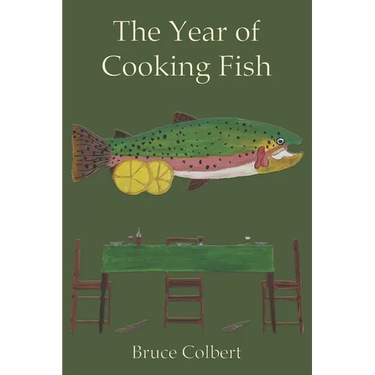 The Year of Cooking Fish