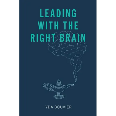 Leading with the Right Brain