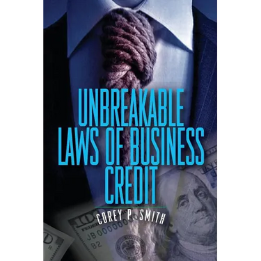 Unbreakable Laws of Business Credit