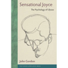 Sensational Joyce: The Psychology of Ulysses