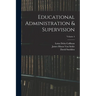Educational Administration & Supervision; Volume 4