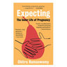 Expecting: The Inner Life of Pregnancy