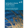 Spirituality in Mental Health Practice: A Narrative Casebook