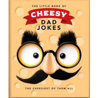 The Little Book of Cheesy Dad Jokes