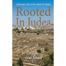 Rooted in Judea: Lives and Law in the Heart of Israel