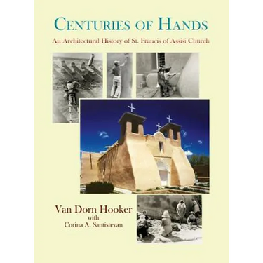 Centuries of Hands: An Architectural History of St. Francis of Assisi Church