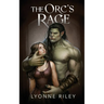 The Orc's Rage: A Dark Romance