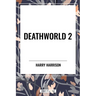 Deathworld 2