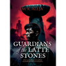 Guardians of the Latte Stones