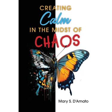 Creating Calm in the Midst of Chaos
