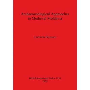 Archaeozoological Approaches to Medieval Moldavia