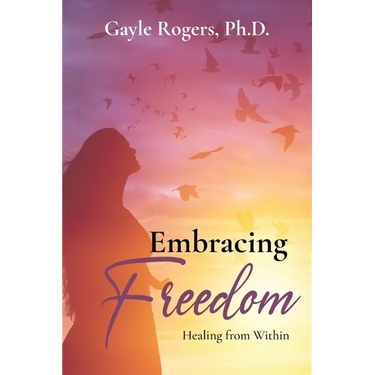 Embracing Freedom: Healing from Within