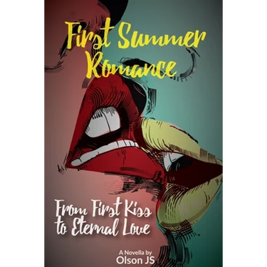 First Summer Romance: From First Kiss to Eternal Love