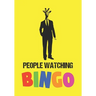 People Watching Bingo