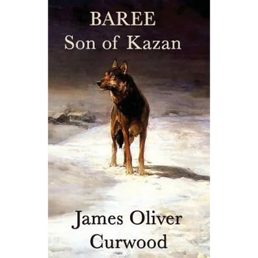 Baree, Son of Kazan
