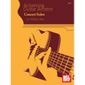 Achieving Guitar Artistry - Concert Solos