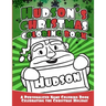 Hudson's Christmas Coloring Book: A Personalized Name Coloring Book Celebrating the Christmas Holiday